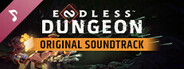 ENDLESS™ Dungeon - Original Soundtrack