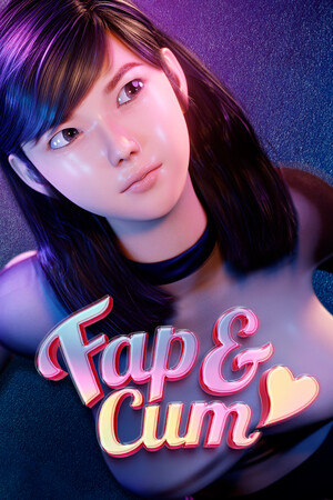 Fap & Cum 💦