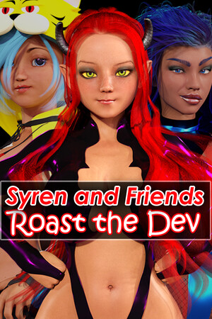Syren and Friends Roast the Dev