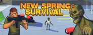 New Spring: Survival