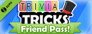 Trivia Tricks Friend Pass