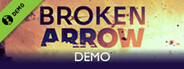 Broken Arrow Demo