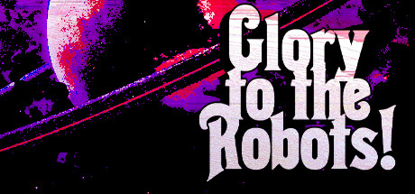 Glory to the Robots cover art