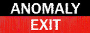 Anomaly Exit