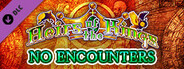 No Encounters - Heirs of the Kings