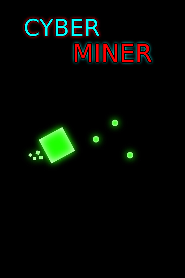 Cyber Miner for steam