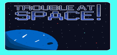 Trouble In Space cover art