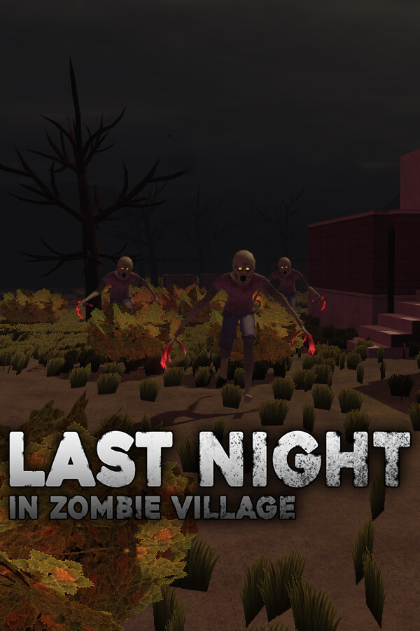 Last Night in Zombie Village for steam