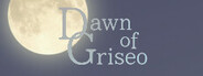 Dawn of Griseo System Requirements