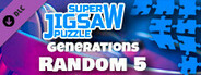 Super Jigsaw Puzzle: Generations - Random 5