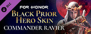 For Honor - BlackPrior Hero Skin- Year 6 Season 4