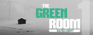 The Green Room Experiment (Episode 1)