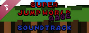 SuperJumpWorld Rage Soundtrack