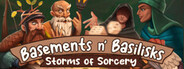 Basements n' Basilisks: Storms of Sorcery