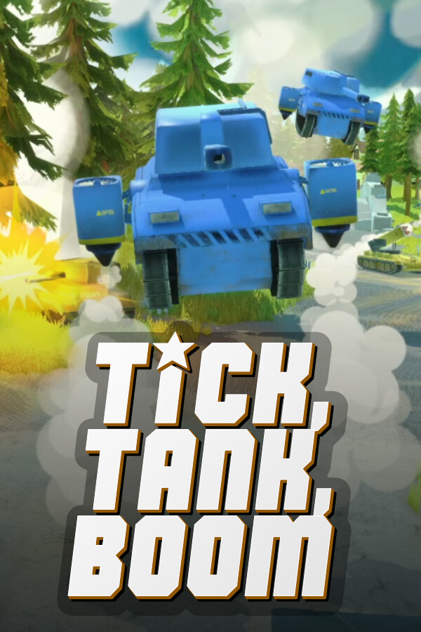 Tick, Tank, Boom for steam