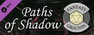 Fantasy Grounds - Novice Shadow of the Demon Lord Paths of Shadow Bundle