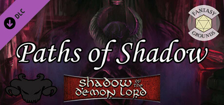 Fantasy Grounds - Novice Shadow of the Demon Lord Paths of Shadow Bundle cover art