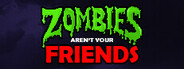 Zombies Aren't Your Friends System Requirements