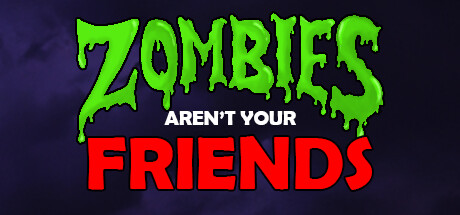 Zombies Aren't Your Friends PC Specs