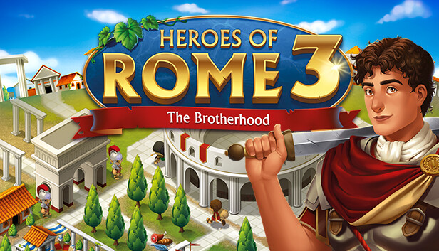 Heroes of Rome 3 - The Brotherhood