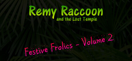 Remy Raccoon and the Lost Temple - Festive Frolics (Volume 2) PC Specs