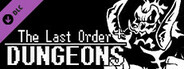 The Last Order: Dungeons Plus