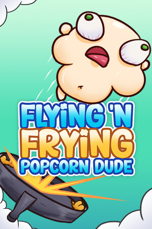 Flying 'N Frying Popcorn Dude