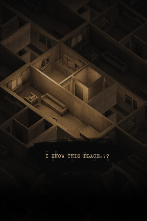 I Know This Place..?  (chapter I)