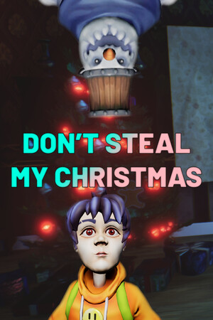 Don't Steal My Christmas! poster image on Steam Backlog