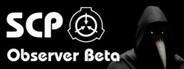 SCP: Observer Public Beta