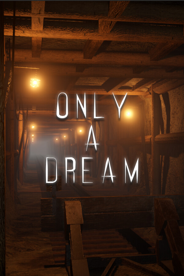 Only A Dream for steam