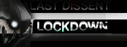 Last Dissent : Lockdown