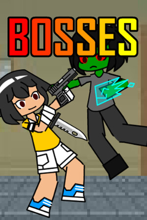 BOSSES