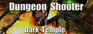 Dungeon Shooter : Dark Temple System Requirements