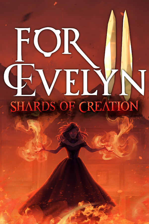 For Evelyn II - Shards of Creation for steam