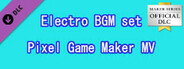 Pixel Game Maker MV - Electro BGM set