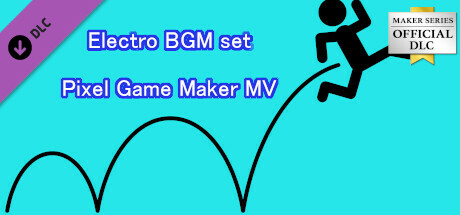Pixel Game Maker MV - Electro BGM set cover art