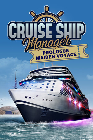 Cruise Ship Manager: Prologue - Maiden Voyage poster image on Steam Backlog