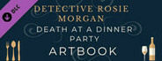 Detective Rosie Morgan: Death at a Dinner Party - Official Artbook