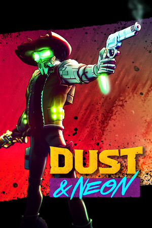 Dust & Neon Demo