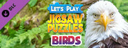 Let's Play Jigsaw Puzzles: Birds