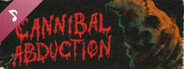 Cannibal Abduction Soundtrack