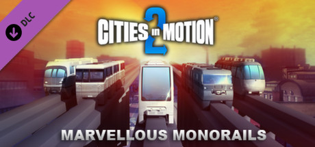 Cities in Motion 2: Marvellous Monorails cover art