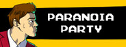 Paranoia Party