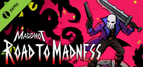 Madshot: Road to Madness Demo cover art