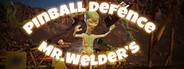 Mr.Welder's Pinball Defence