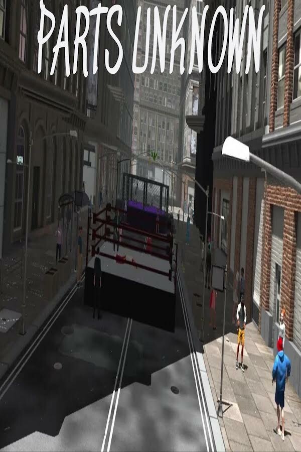 Parts Unknown for steam