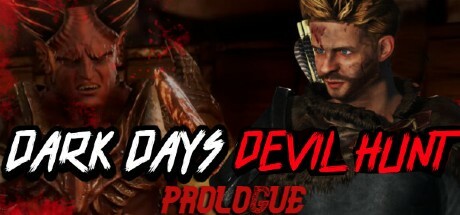 Can I Run Dark Days : Devil Hunt Prologue?