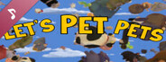 Let's Pet Pets Soundtrack