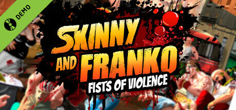 Skinny & Franko: Fists of Violence Demo cover art
